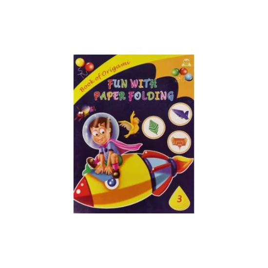 Fun With Paper Folding Book Of Origami 3