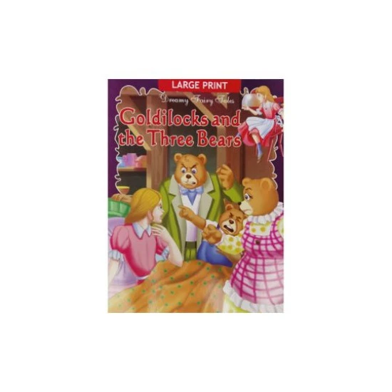 Large Print Fairy Tale Goldilocks and the Three Bears